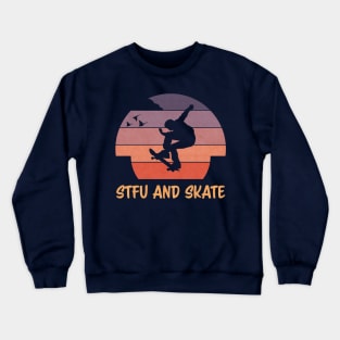 STFU and Skate | Sunset Skater Crewneck Sweatshirt